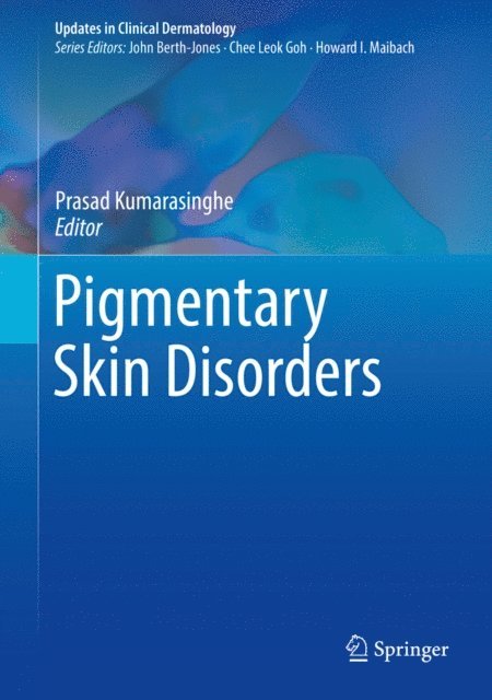 Prasad Kumarasinghe - Pigmentary Skin Disorders, E-bok