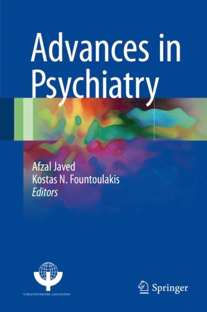 Kostas N. Fountoulakis, Afzal Javed - Advances in Psychiatry, E-bok