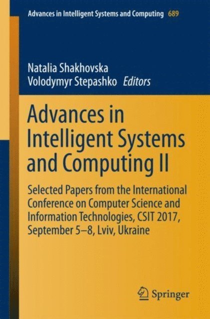 Volodymyr Stepashko, Natalia Shakhovska - Advances in Intelligent Systems and Computing II, E-bok