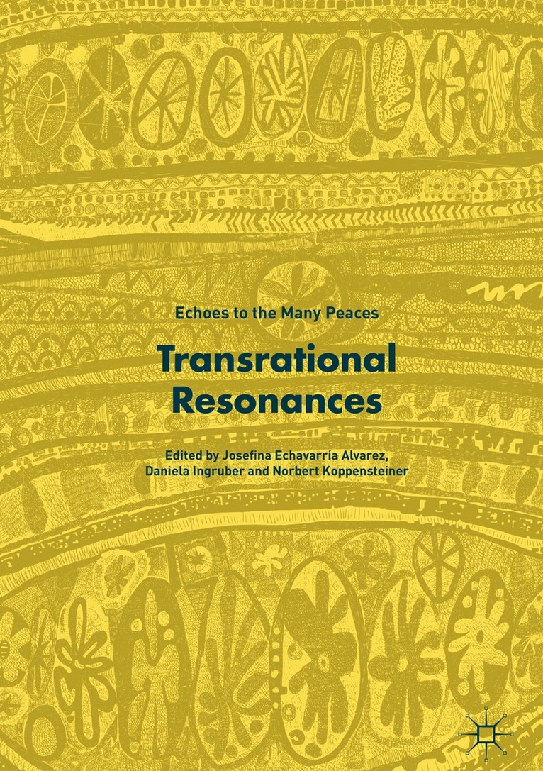 Josefina Echavarría Alvarez, Daniela Ingruber, Norbert Koppensteiner - Transrational Resonances, Inbunden