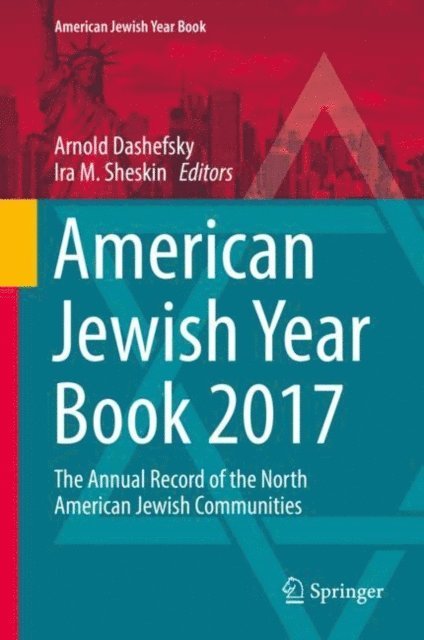 Ira M. Sheskin, Arnold Dashefsky - American Jewish Year Book 2017, E-bok