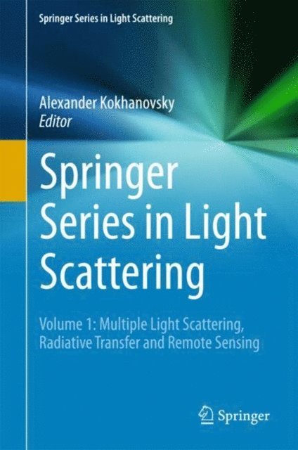 Alexander Kokhanovsky - Springer Series in Light Scattering, E-bok