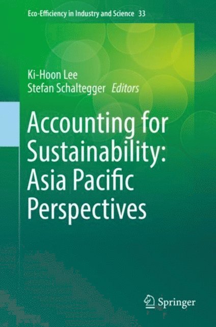 Stefan Schaltegger, Ki-Hoon Lee - Accounting for Sustainability: Asia Pacific Perspectives, E-bok
