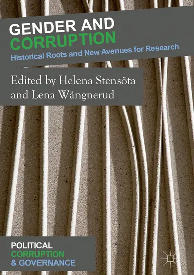 Helena Stensöta, Lena Wängnerud - Gender and Corruption, Inbunden