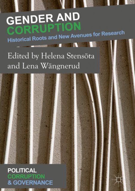 Lena Wangnerud, Helena Stensota - Gender and Corruption, E-bok