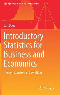 Introductory Statistics for Business and Economics av Jan Ubøe