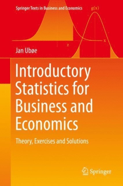 Jan Uboe - Introductory Statistics for Business and Economics, E-bok
