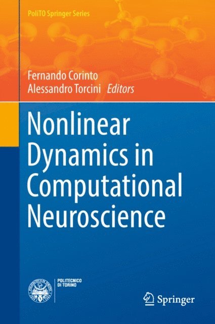 Alessandro Torcini, Fernando Corinto - Nonlinear Dynamics in Computational Neuroscience, E-bok