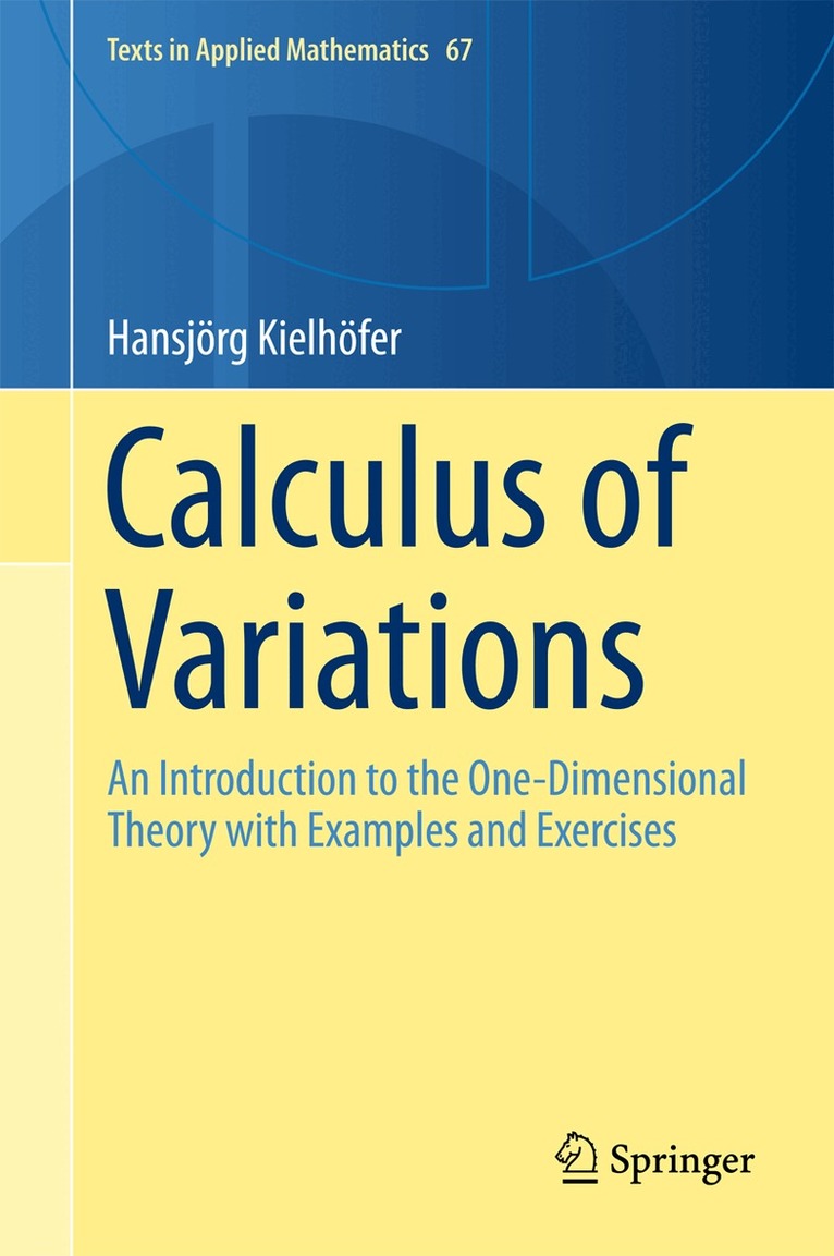 Hansjörg Kielhöfer - Calculus of Variations, Inbunden