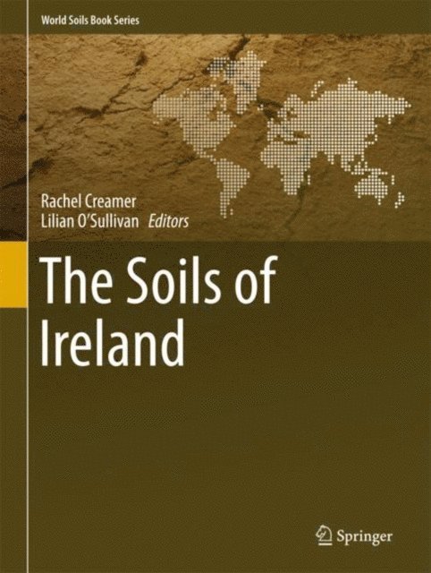 Lilian O'Sullivan, Rachel Creamer - Soils of Ireland, E-bok