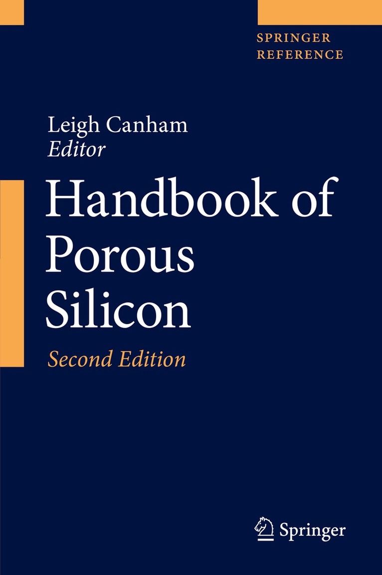 Leigh Canham - Handbook of Porous Silicon, Övrigt
