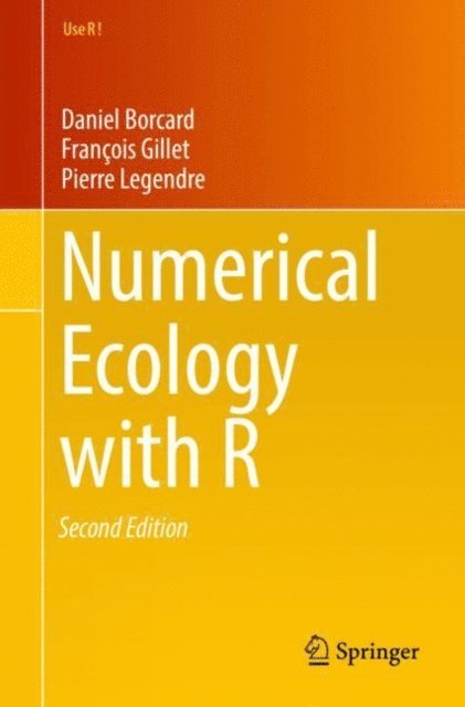 Pierre Legendre, Francois Gillet, Daniel Borcard - Numerical Ecology with R, E-bok