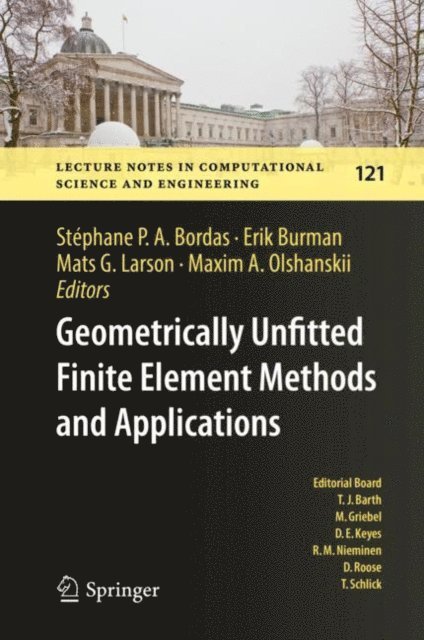 Maxim A. Olshanskii, Mats G. Larson, Erik Burman, Stephane P. A. Bordas - Geometrically Unfitted Finite Element Methods and Applications, E-bok