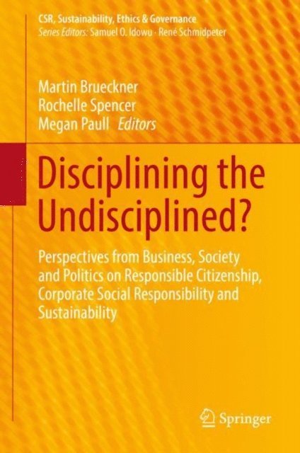 Megan Paull, Rochelle Spencer, Martin Brueckner - Disciplining the Undisciplined?, E-bok