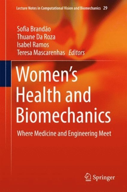 Teresa Mascarenhas, Isabel Ramos, Thuane Da Roza, Sofia Brandao - Women's Health and Biomechanics, E-bok