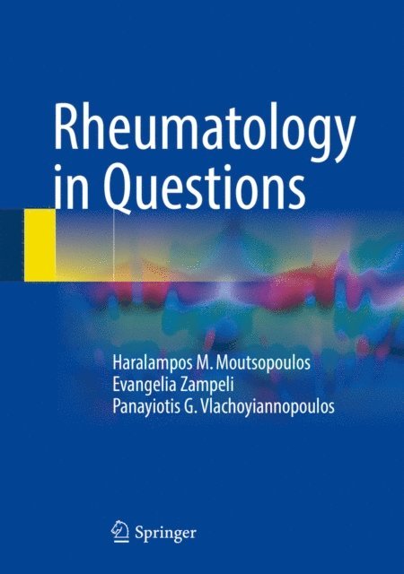 Panayiotis G. Vlachoyiannopoulos, Evangelia Zampeli, Haralampos M. Moutsopoulos - Rheumatology in Questions, E-bok