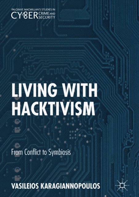 Vasileios Karagiannopoulos - Living With Hacktivism, E-bok