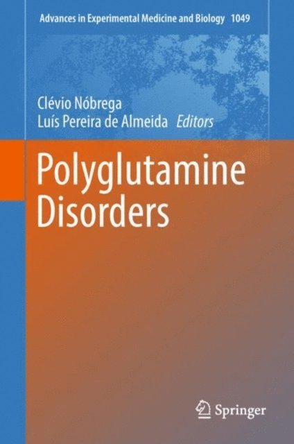 Luis Pereira de Almeida, Clevio Nobrega - Polyglutamine Disorders, E-bok