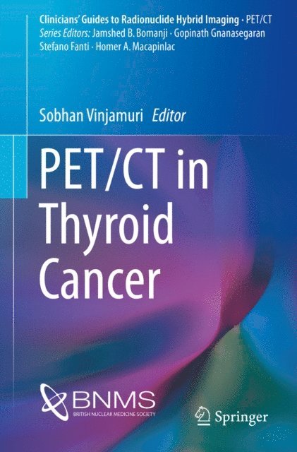 Sobhan Vinjamuri - PET/CT in Thyroid Cancer, E-bok