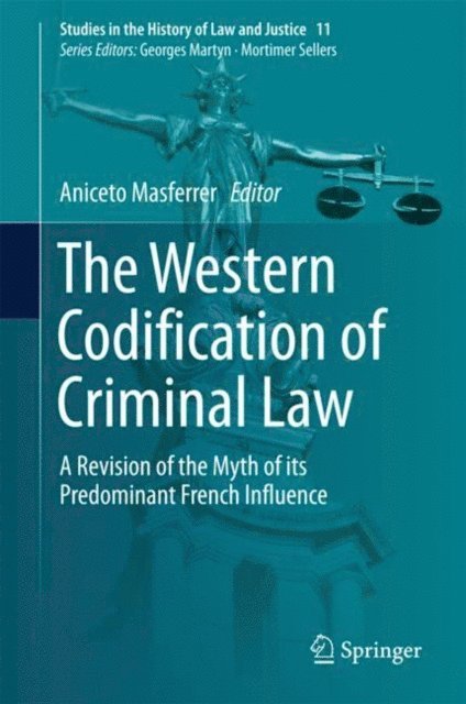 Aniceto Masferrer - Western Codification of Criminal Law, E-bok