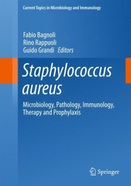 Guido Grandi, Rino Rappuoli, Fabio Bagnoli - Staphylococcus aureus, E-bok
