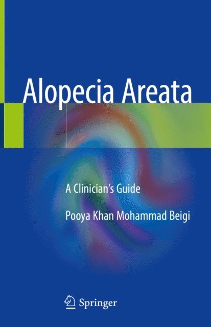 Pooya Khan Mohammad Beigi - Alopecia Areata, E-bok. Tillgänglighet: Lägg i varukorg