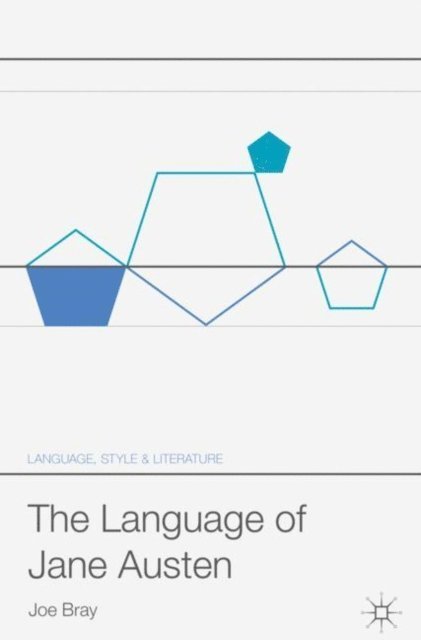 Joe Bray - Language of Jane Austen, E-bok
