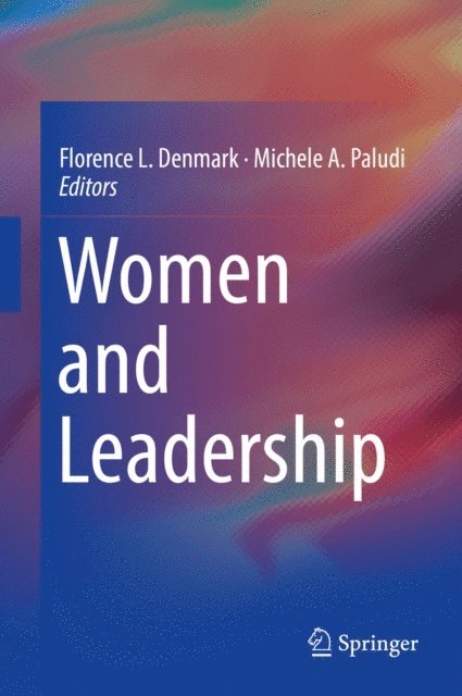 Michele A. Paludi, Florence L. Denmark - Women and Leadership, E-bok