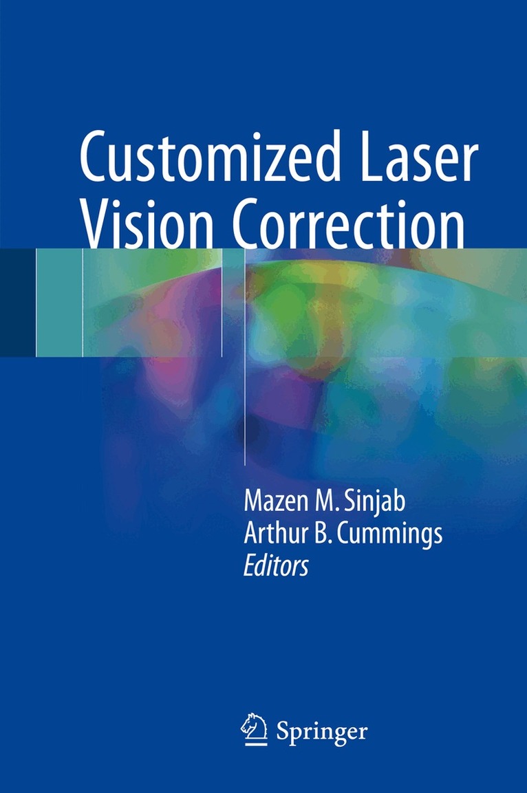 Mazen M. Sinjab, Arthur B. Cummings - Customized Laser Vision Correction, Inbunden