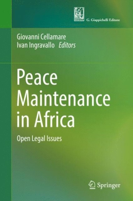 Ivan Ingravallo, Giovanni Cellamare - Peace Maintenance in Africa, E-bok
