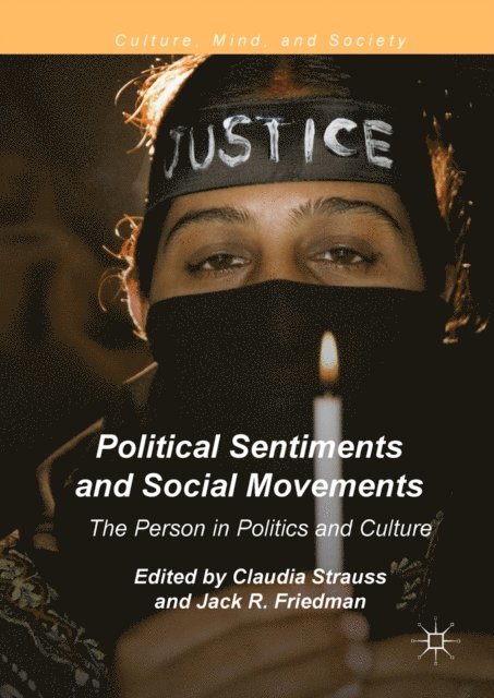 Jack R. Friedman, Claudia Strauss - Political Sentiments and Social Movements, E-bok