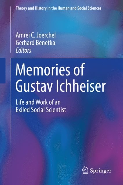 Gerhard Benetka, Amrei C. Joerchel - Memories of Gustav Ichheiser, E-bok