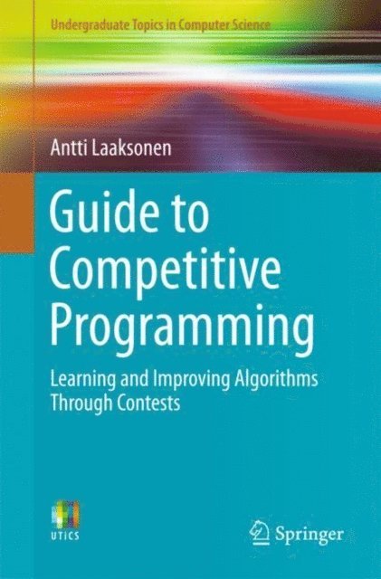 Antti Laaksonen - Guide to Competitive Programming, E-bok