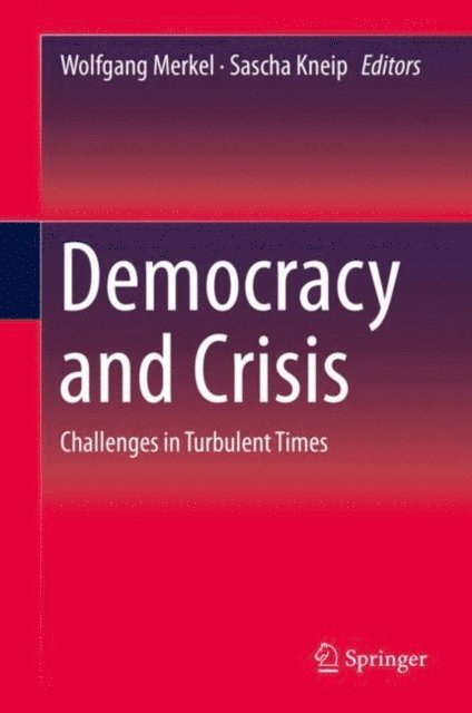 Sascha Kneip, Wolfgang Merkel - Democracy and Crisis, E-bok