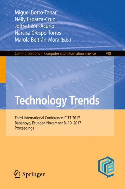 Marola Beltran-Mora, Narcisa Crespo-Torres, Joffre Leon-Acurio, Nelly Esparza-Cruz, Miguel Botto-Tobar - Technology Trends, E-bok