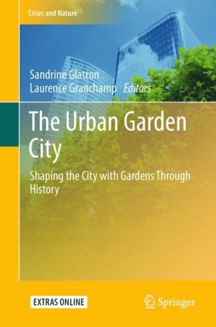 Laurence Granchamp, Sandrine Glatron - Urban Garden City, E-bok