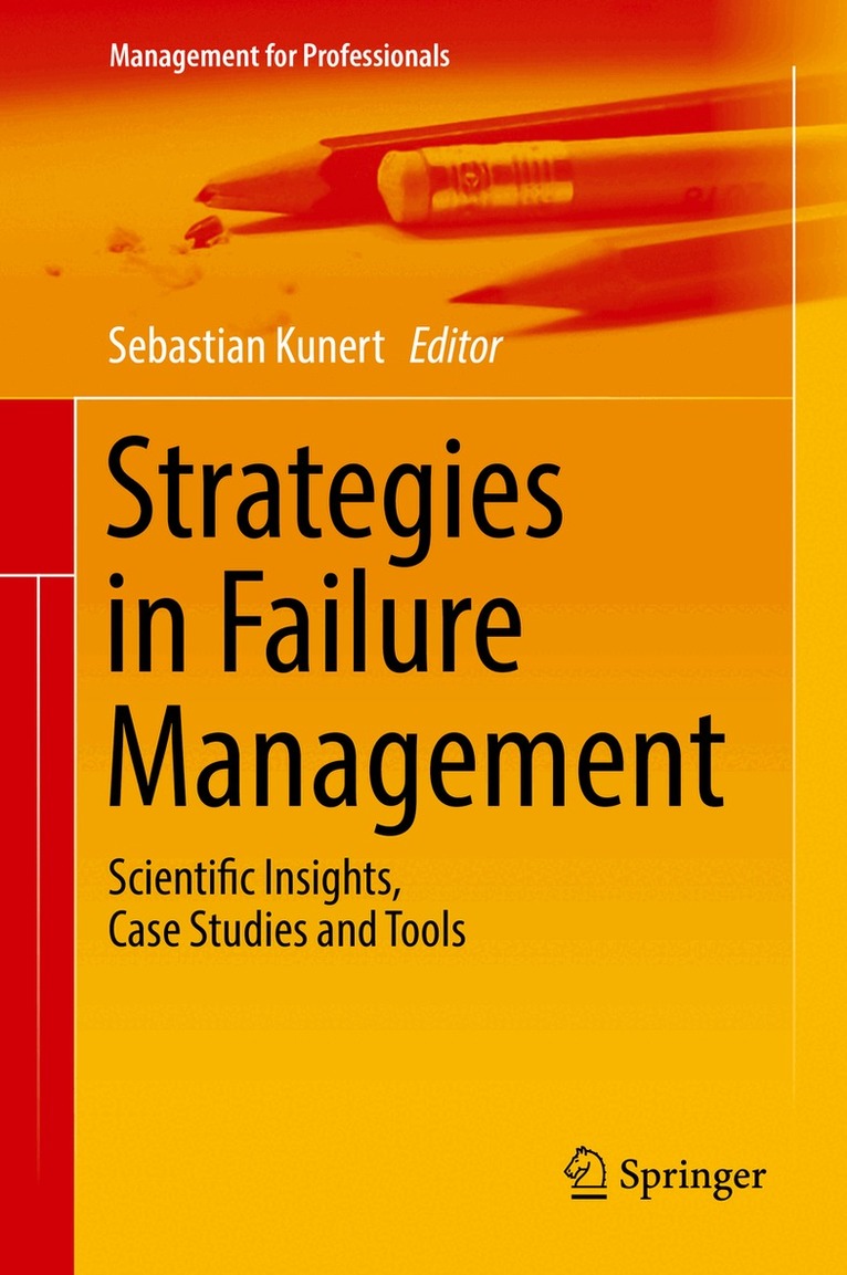 Sebastian Kunert - Strategies in Failure Management, Inbunden