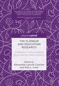 Flaneur and Education Research