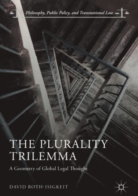 David Roth-Isigkeit - Plurality Trilemma, E-bok
