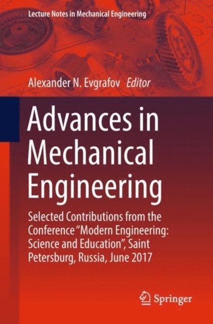 Alexander N. Evgrafov - Advances in Mechanical Engineering, E-bok