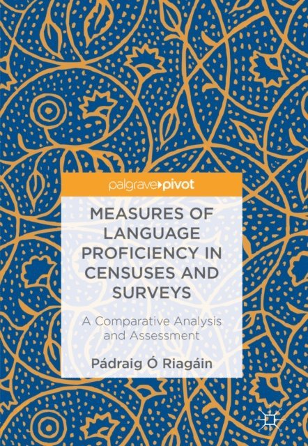 Padraig O Riagain - Measures of Language Proficiency in Censuses and Surveys, E-bok