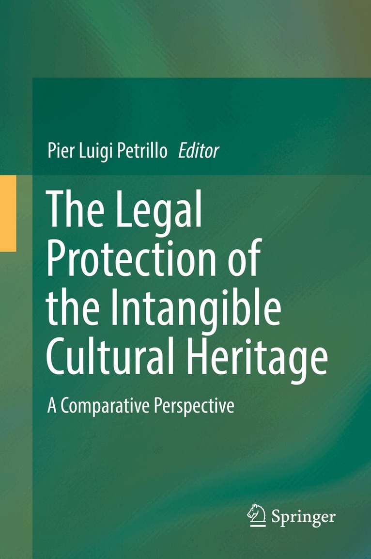 Pier Luigi Petrillo - Legal Protection of the Intangible Cultural Heritage, Inbunden. Tillgänglighet: Lägg i varukorg