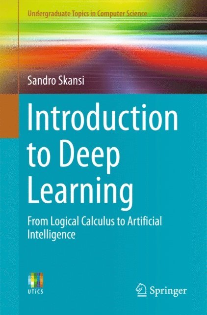 Sandro Skansi - Introduction to Deep Learning, E-bok
