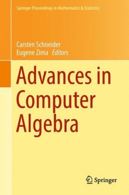 Eugene Zima, Carsten Schneider - Advances in Computer Algebra, E-bok