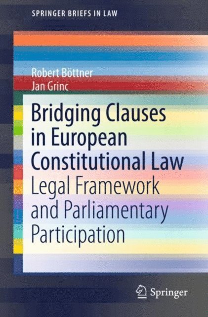 Jan Grinc, Robert Bottner - Bridging Clauses in European Constitutional Law, E-bok