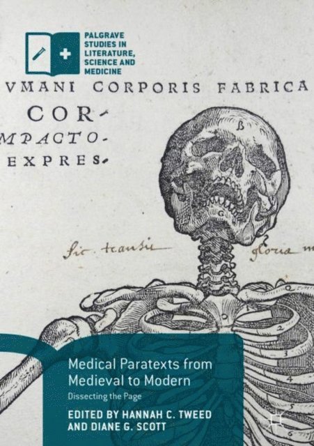 Diane G. Scott, Hannah C. Tweed - Medical Paratexts from Medieval to Modern, E-bok