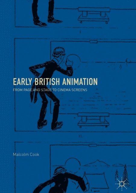 Malcolm Cook - Early British Animation, E-bok