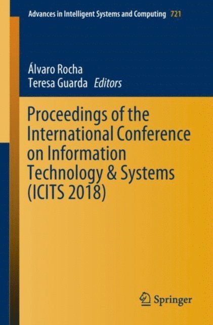 Teresa Guarda, Alvaro Rocha - Proceedings of the International Conference on Information Technology & Systems (ICITS 2018), E-bok