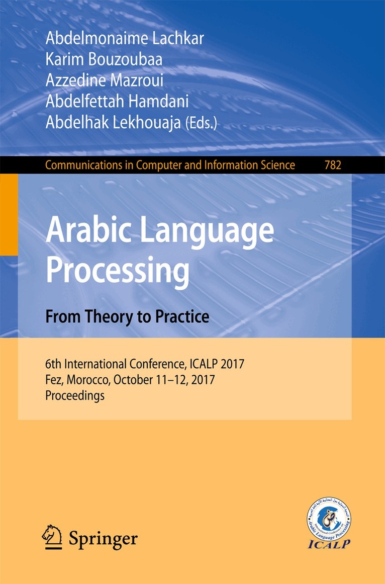 Abdelmonaime Lachkar, Karim Bouzoubaa, Azzedine Mazroui, Abdelfettah Hamdani, Abdelhak Lekhouaja - Arabic Language Processing: From Theory to Practice, Häftad