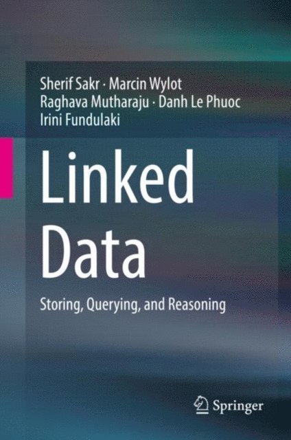 Irini Fundulaki, Danh Le Phuoc, Raghava Mutharaju, Marcin Wylot, Sherif Sakr - Linked Data, E-bok